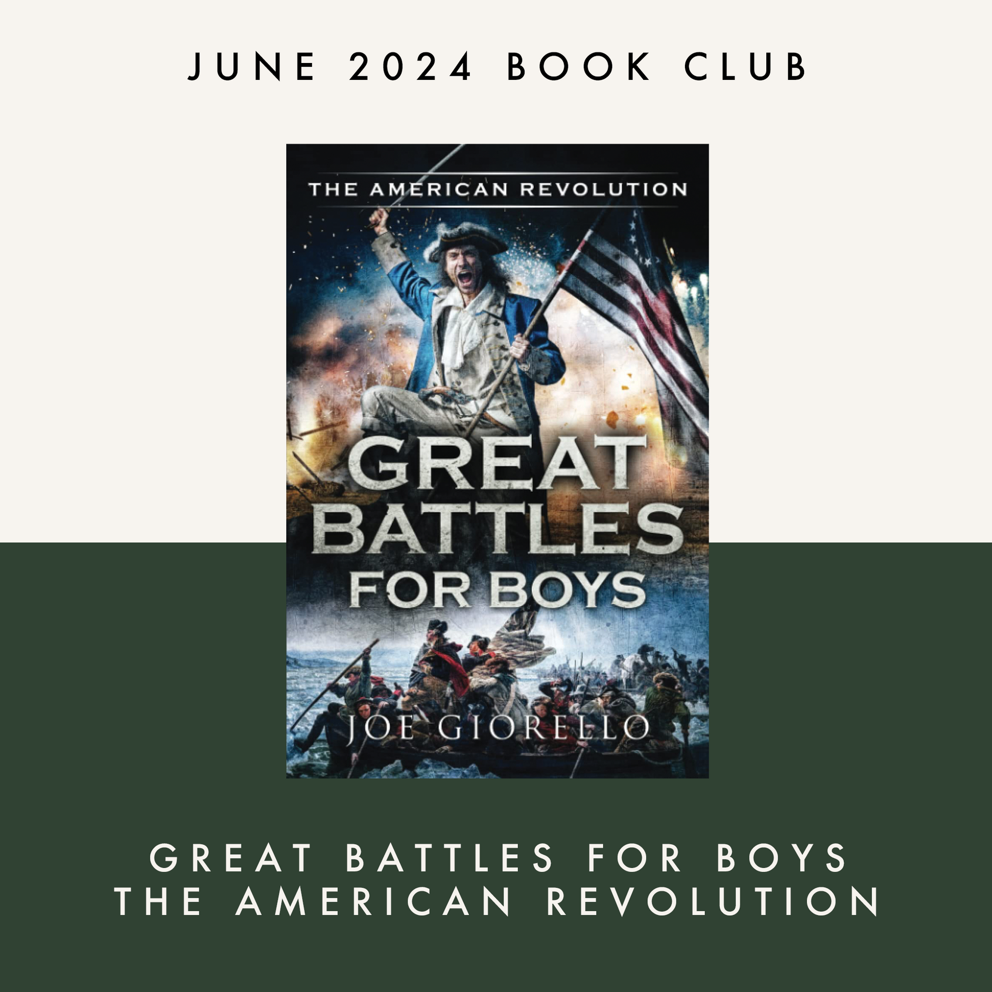 June Book Club: Great Battles for Boys: The American Revolution