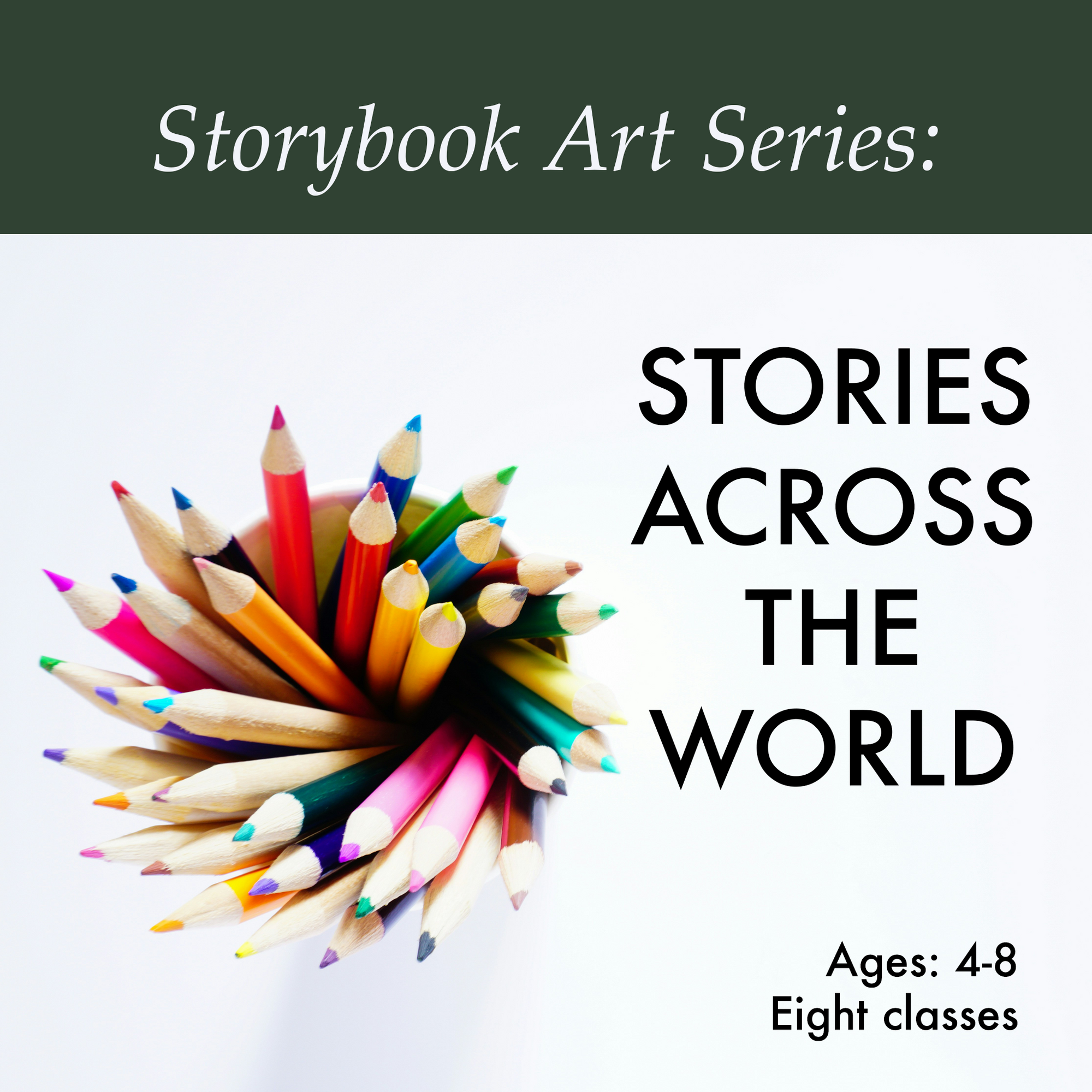 Storybook Art Series: Stories Around the World