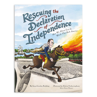 Rescuing the Declaration of Independence