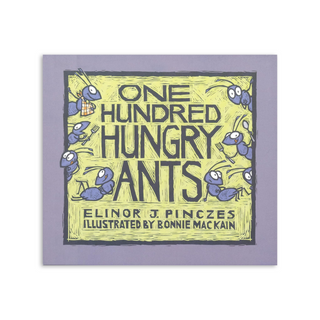 One Hundred Hungry Ants