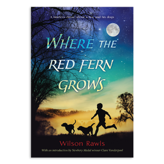 Where the Red Fern Grows