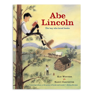 Abe Lincoln: The Boy Who Loved Books