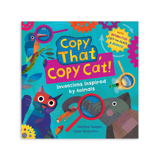 Copy That, Copy Cat! Inventions Inspired by Animals