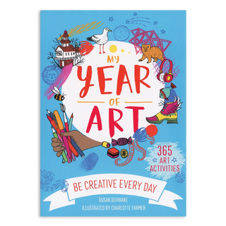 My Year of Art: 365 Art Activities