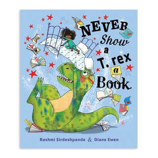 Never Show a T-Rex a Book