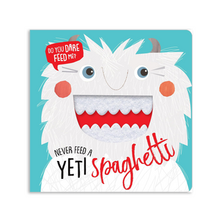 Never Feed a Yeti Spaghetti